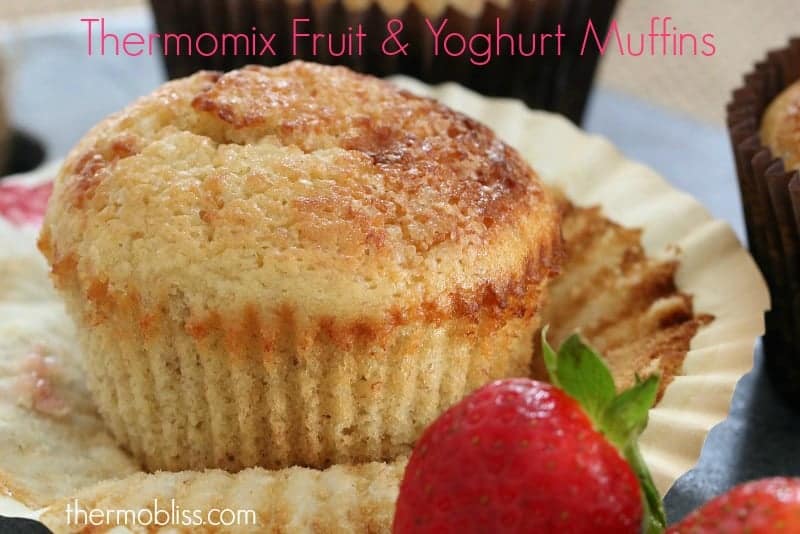 Thermomix Fruit & Yoghurt Muffins