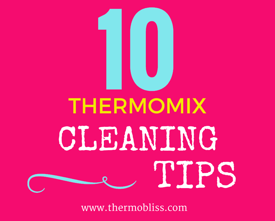 Thermomix Cleaning Tips