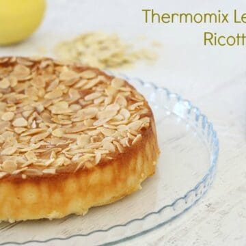 Thermomix Lemon & Ricotta Cake