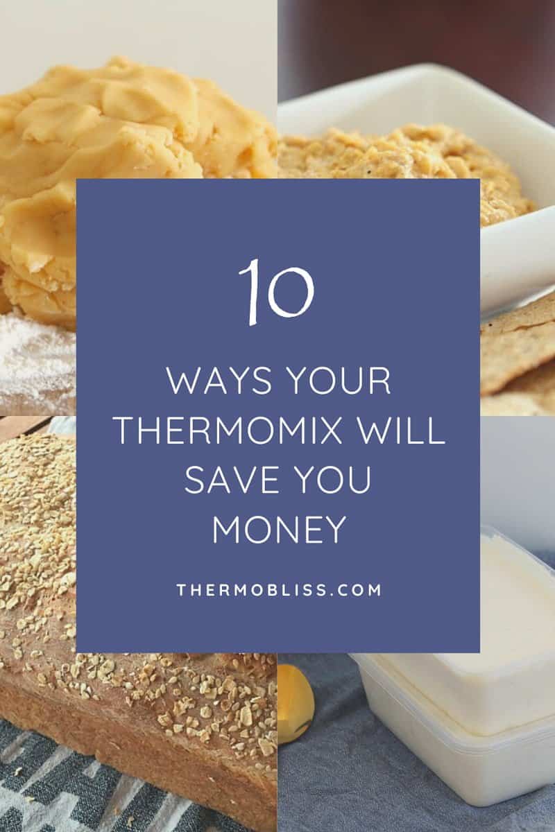 10 Ways Your Thermomix Will Save You Money