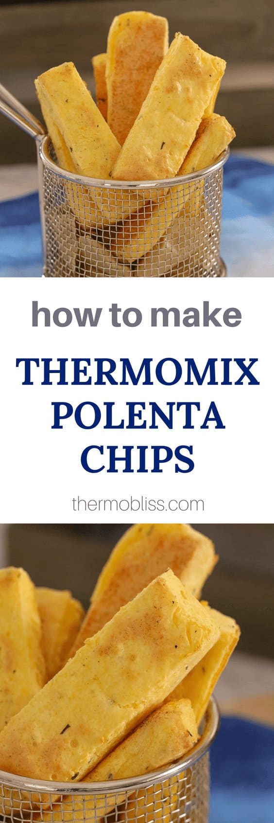 Find out how to make Thermomix polenta chips... they're easy, they're delicious PLUS they're oven-baked!