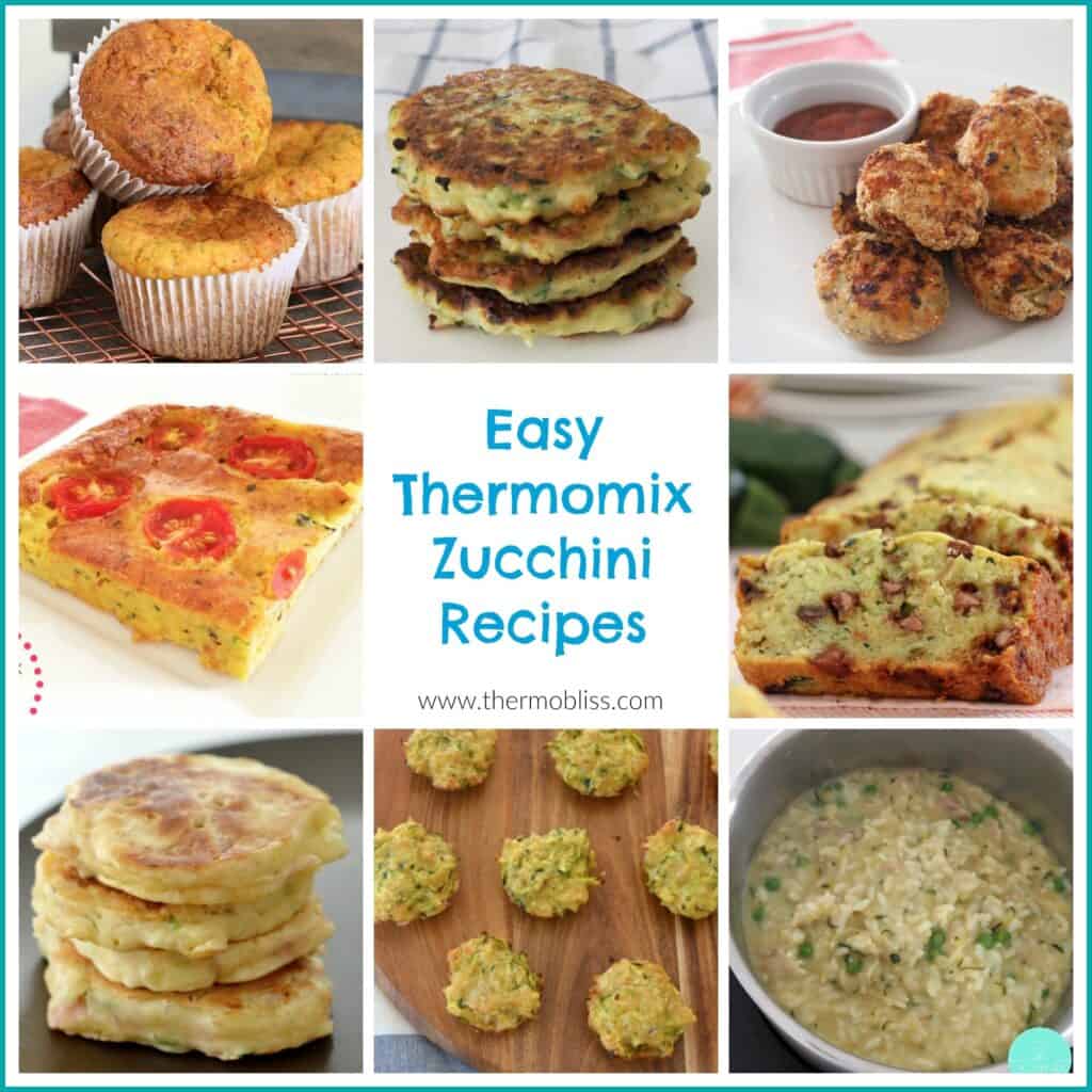 A collage of snacks and meals with text - Easy Thermomix Zucchini Recipes.