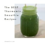 The BEST Thermomix Smoothie Recipes
