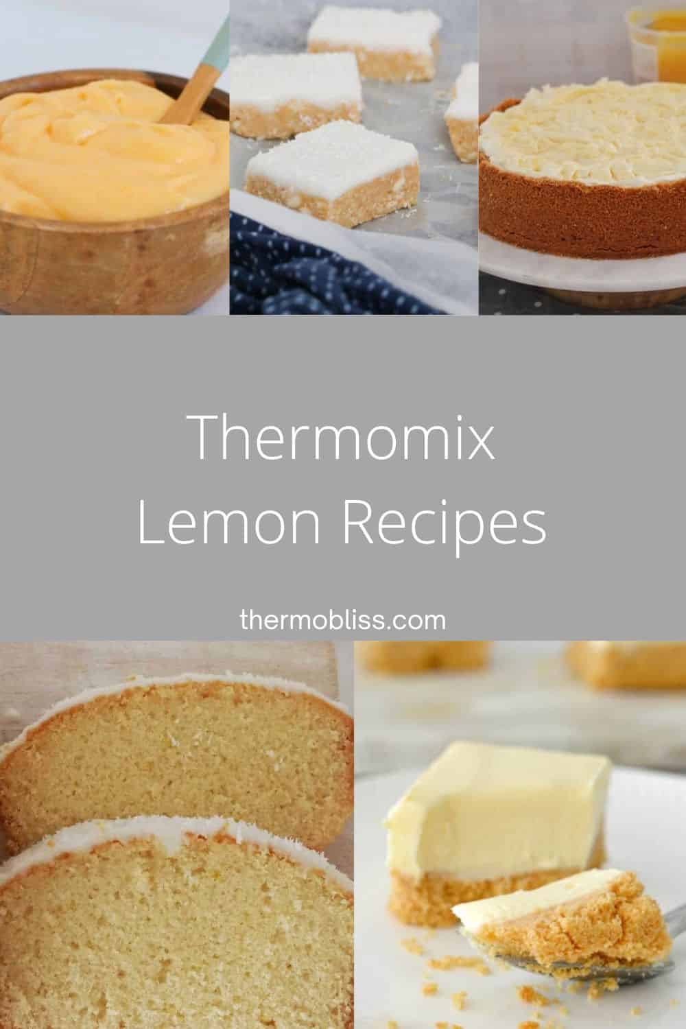 Collage of Lemon recipes to make in a Thermomix.