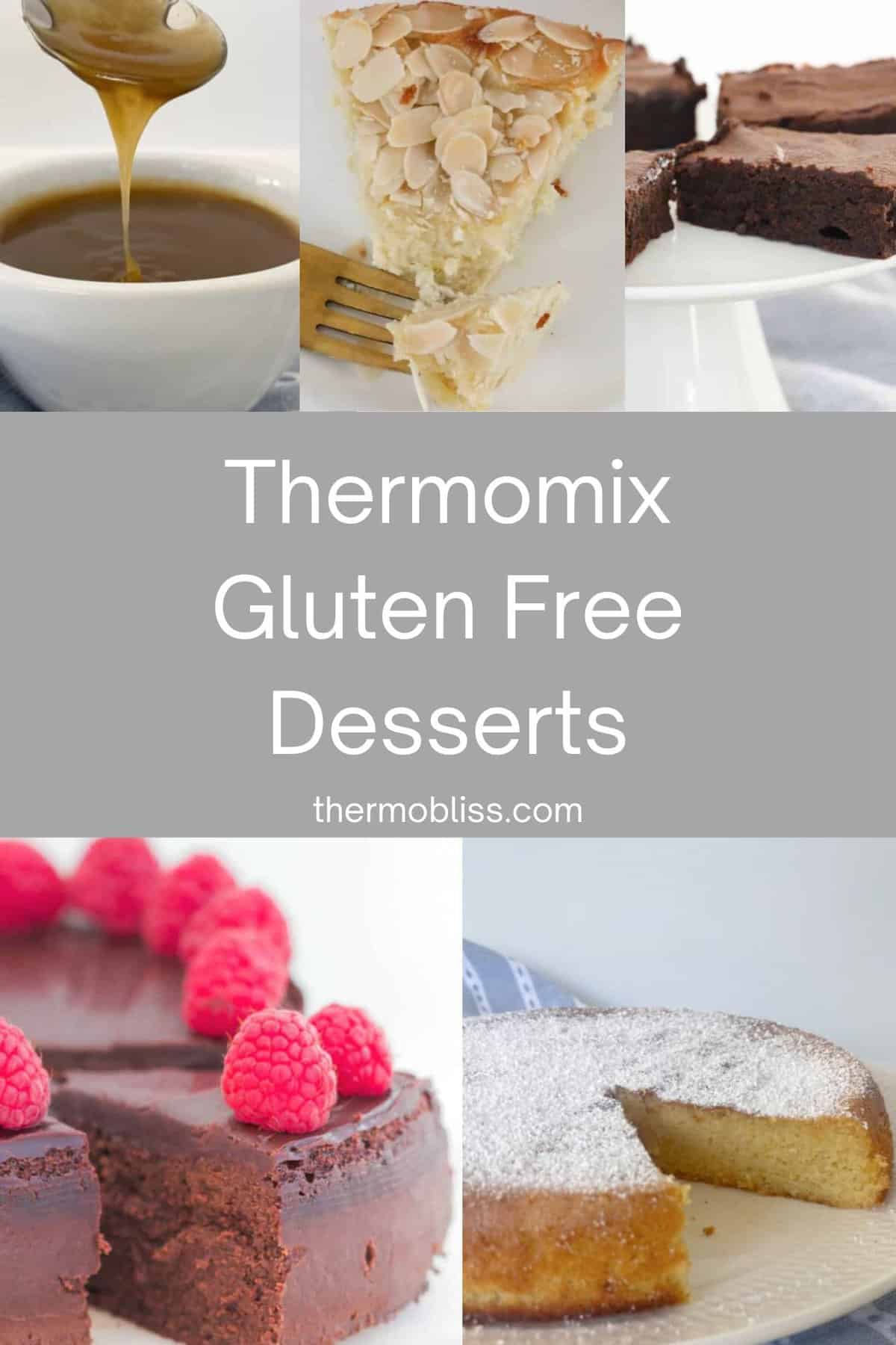 Collage of gluten free desserts to make in a Thermomix.